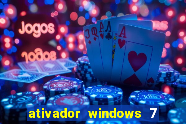 ativador windows 7 ultimate 64 bits download